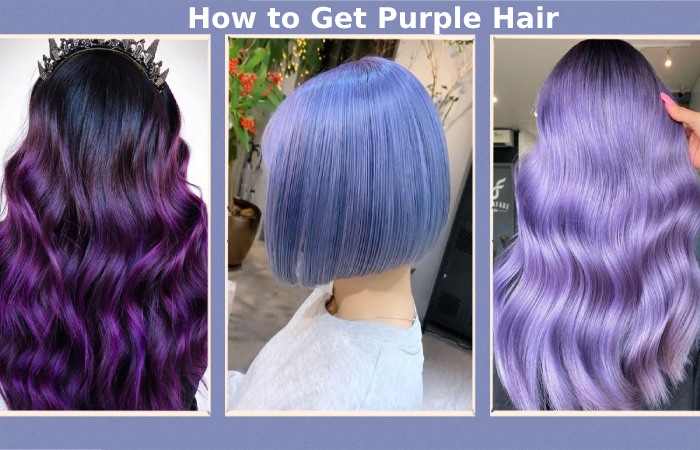 How to Get Purple Hair