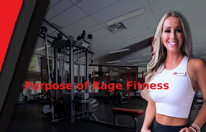Purpose of Rage Fitness