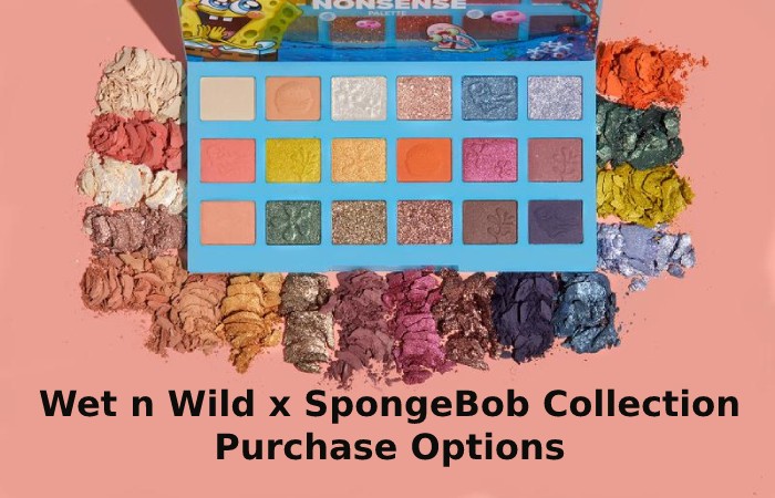 Wet n Wild x SpongeBob Collection Purchase Options